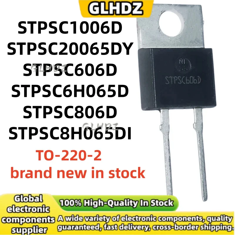 100%brand new 10UNITS STPSC1006D STPSC20065DY STPSC606D STPSC6H065D STPSC806D STPSC8H065DI TO-220-2 in stock
