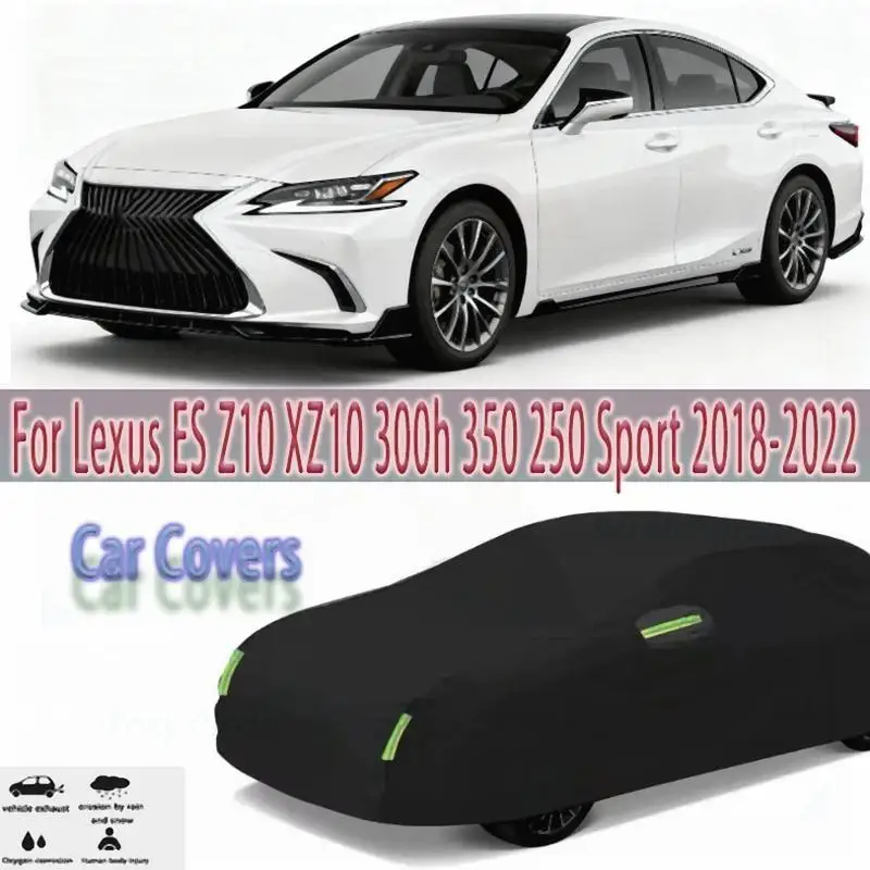 

For ES Z10 XZ10 300h 350 250 Full Waterproof Dustproof Outdoor Protection Sunshade for Lexus ES Z10 XZ10 300h 350 250 Car Cover