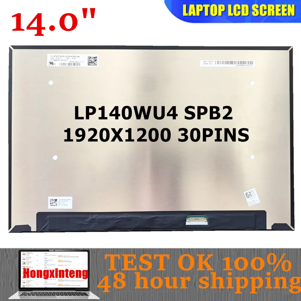 LP140WU4 SPB2 LP140WU4-SPB2 Original New 14INCH 16:10 1920×1200 30PINS Laptop LED LCD Screen  WITHOUT TOUCH