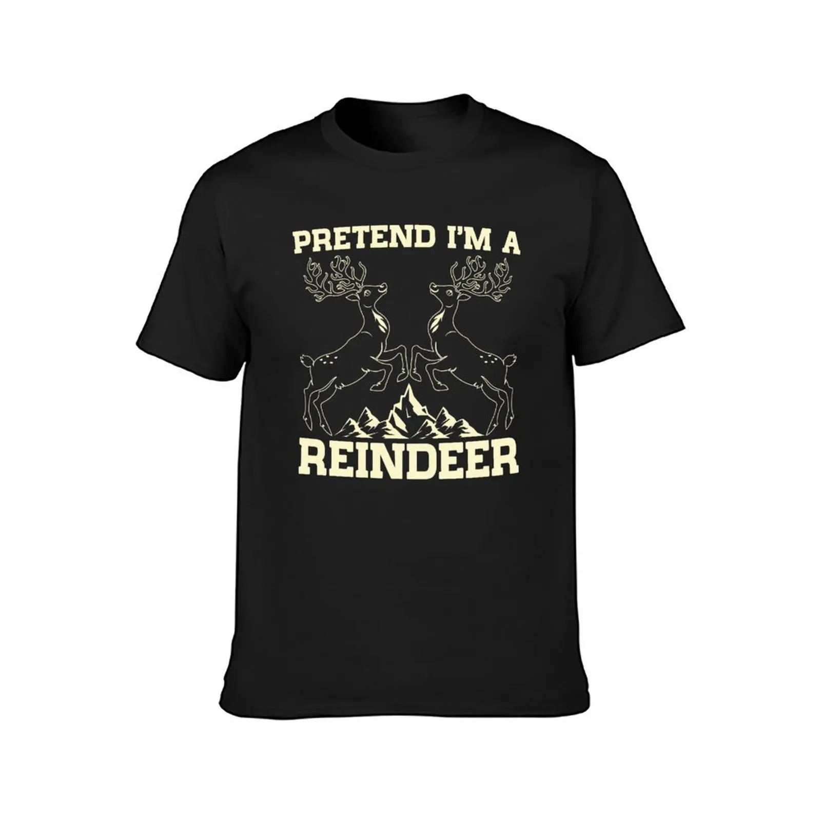 Pretend i'm a Reindeer T-shirt Blouse blanks anime clothes Short sleeve tee t shirts men