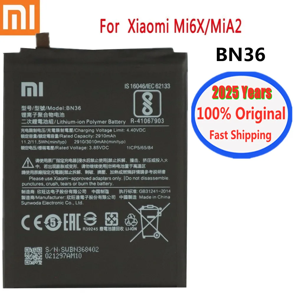 2025 Years BN36 100% Original Battery For Xiaomi Mi 6X A2 Mi6X MiA2 3000mAh Mobile Phone Battery In Stock Fast Shipping