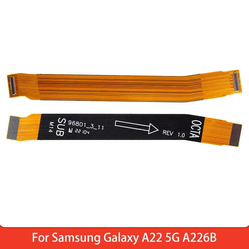 1 PCS Motherboard connection flex cable for Samsung Galaxy A22 5G A226B Connector Flex Cable Replace Spare Parts