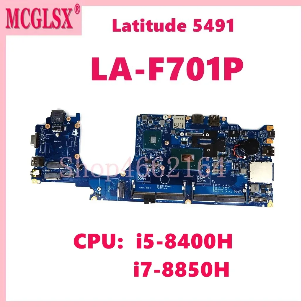 

LA-F701P with i5 i7-8th Gen CPU Notebook Mainboard For Dell Latitude 5491 Laptop Motherboard CN- 0F37WM 061FGF 100% Tested OK