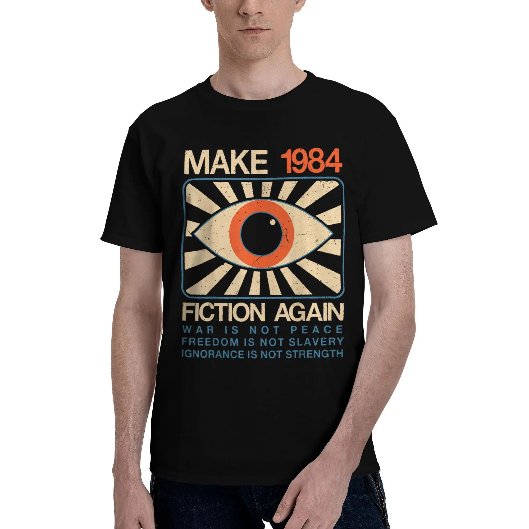 Make 1984 Fiction Again Dystopian Men's T Shirts 1984 George Orwell Tee Shirt Short Sleeve Round Collar T-Shirt CottonClothes