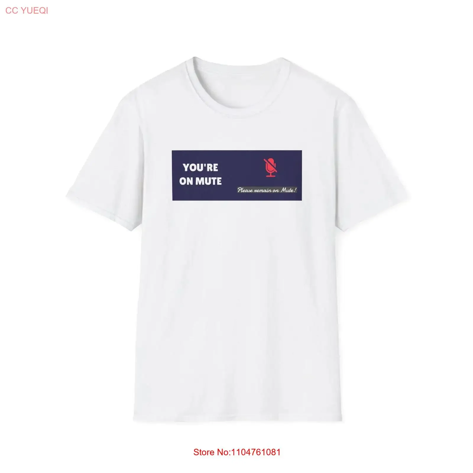 Funny 'You're on mute' Softstyle T Shirt Zoom Meeting Virtual Work from Home Top Remote Apparel vintage Washed Soft Versatile