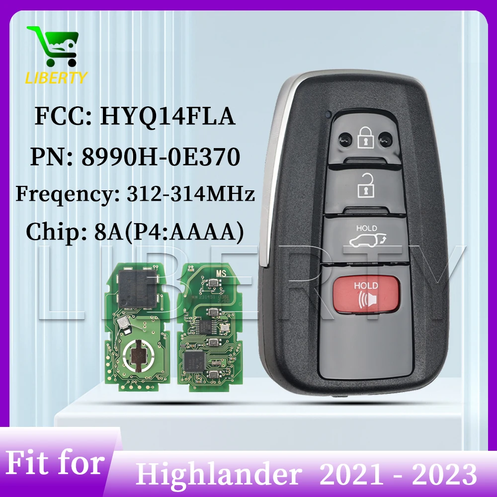 

Liberty Smart Remote Key Or Case Fob FCC HYQ14FLA PN 8990H-0E370 for Toyota Highlander 2021 2022 2023 Keyless Go Proximity Card