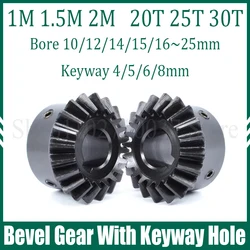 1PC Bevel Gear 1M/1.5M/2M 20/25/30 Teeth 45# Steel 90 Degree Meshing Angle Steel Gear Bore 10/12/14/15/16~25mm Keyway 4/5/6/8mm