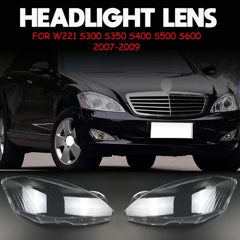 Car Headlight Lens Head Light Lamp Cover Shell For Mercedes-Benz W221 S300 S350 S400 S500 S600 2006 2007 2008 2009