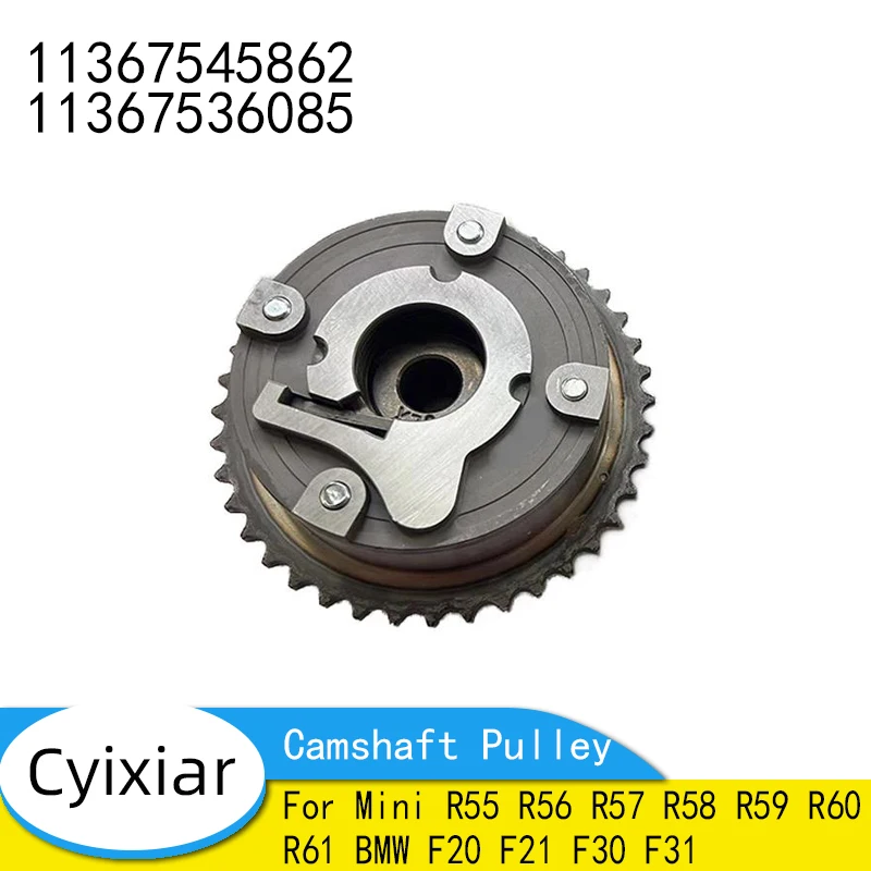 

11367545862 11367536085 Intake Inlet Timing Camshaft Pulley For Mini R55 R56 R57 R58 R59 R60 R61 BMW F20 F21 F30 F31