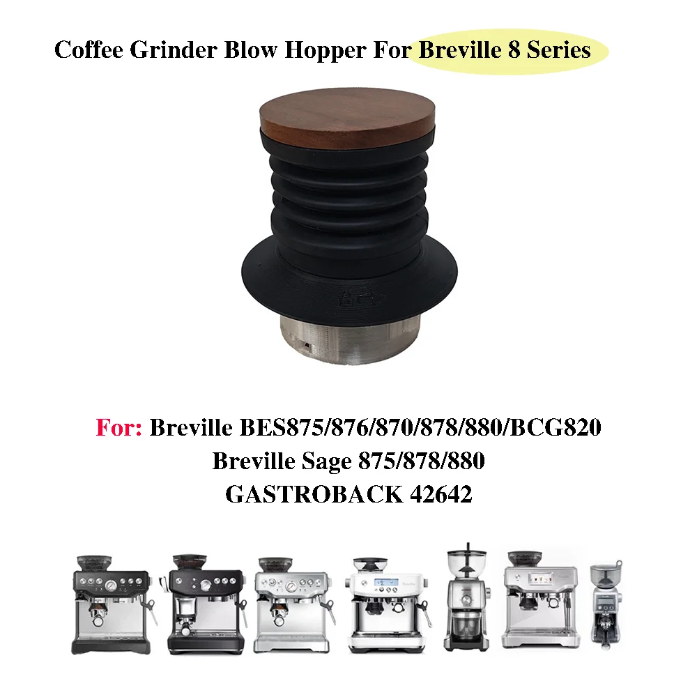 Coffee Beans Grinder Single Dose Hopper Bellows Coffee Grinder Bean Bin Blowing Tool For Breville 875/878/880 Coffee Machine