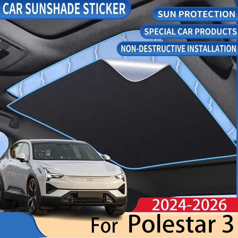 Roof Sunshade For Polestar 3 Accessories 2024 2025 2026 Electrostatic Adsorption Sunroof Sunshade Skylight Visor Car Accessories
