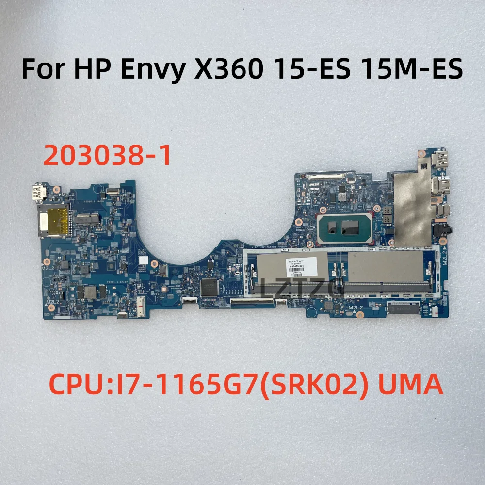 

203038-1 For HP Envy X360 15-ES 15M-ES Laptop Motherboard CPU:I7-1165G7 SRK02 UMA M45473-601 100% Test OK