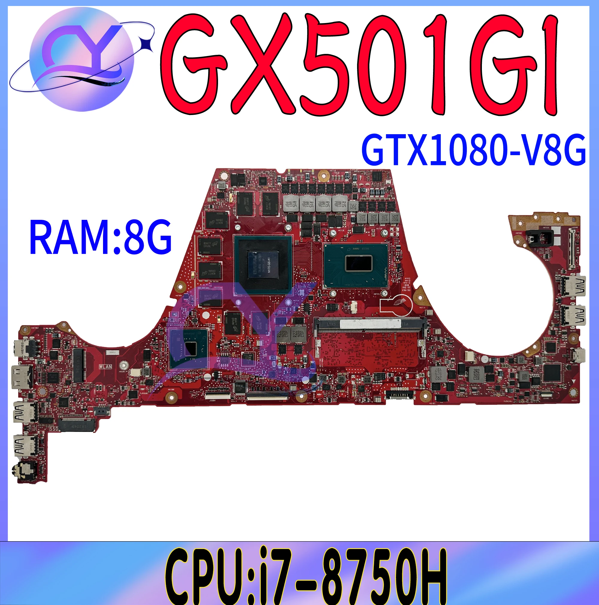 GX501GI Mainboard For Asus ROG Zephyrus GX501 GX501GI-XS74 Laptop Motherboard With i7-8750H GTX1080-V8G 8GB-RAM 100% Test Well