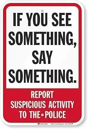 If You See Something, Say Something. Report Suspicious Activity To The Police Sign Metal Vintage Metal Sign 8x12 inches, TinSign