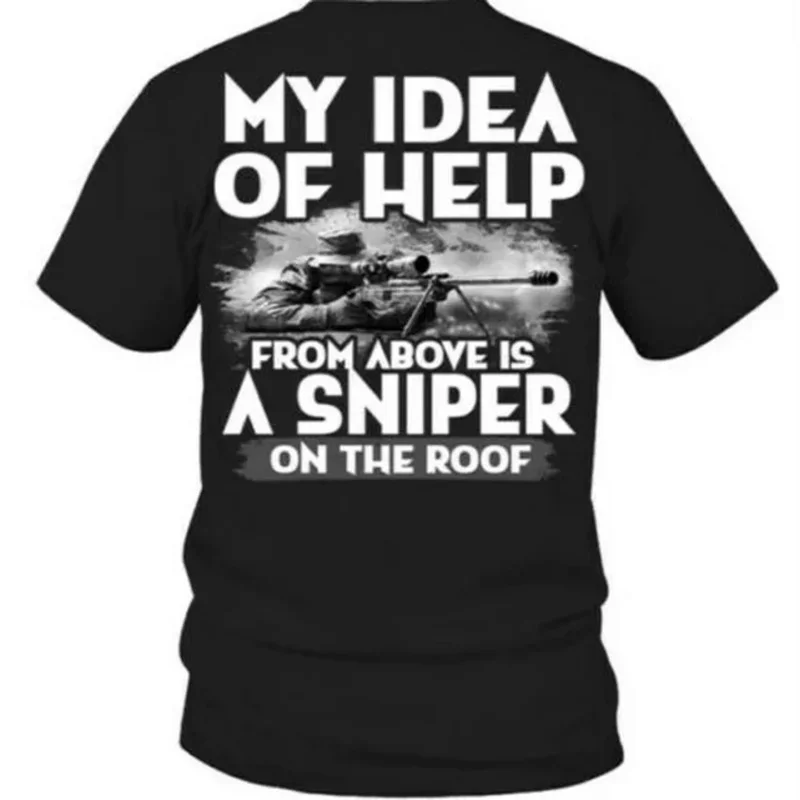 My Idea of Help from Above is a Sniper on the Roof, My Idea Men's Short Sleeve Shooting Game Player T-Shirt, 100% Cotton, Casual