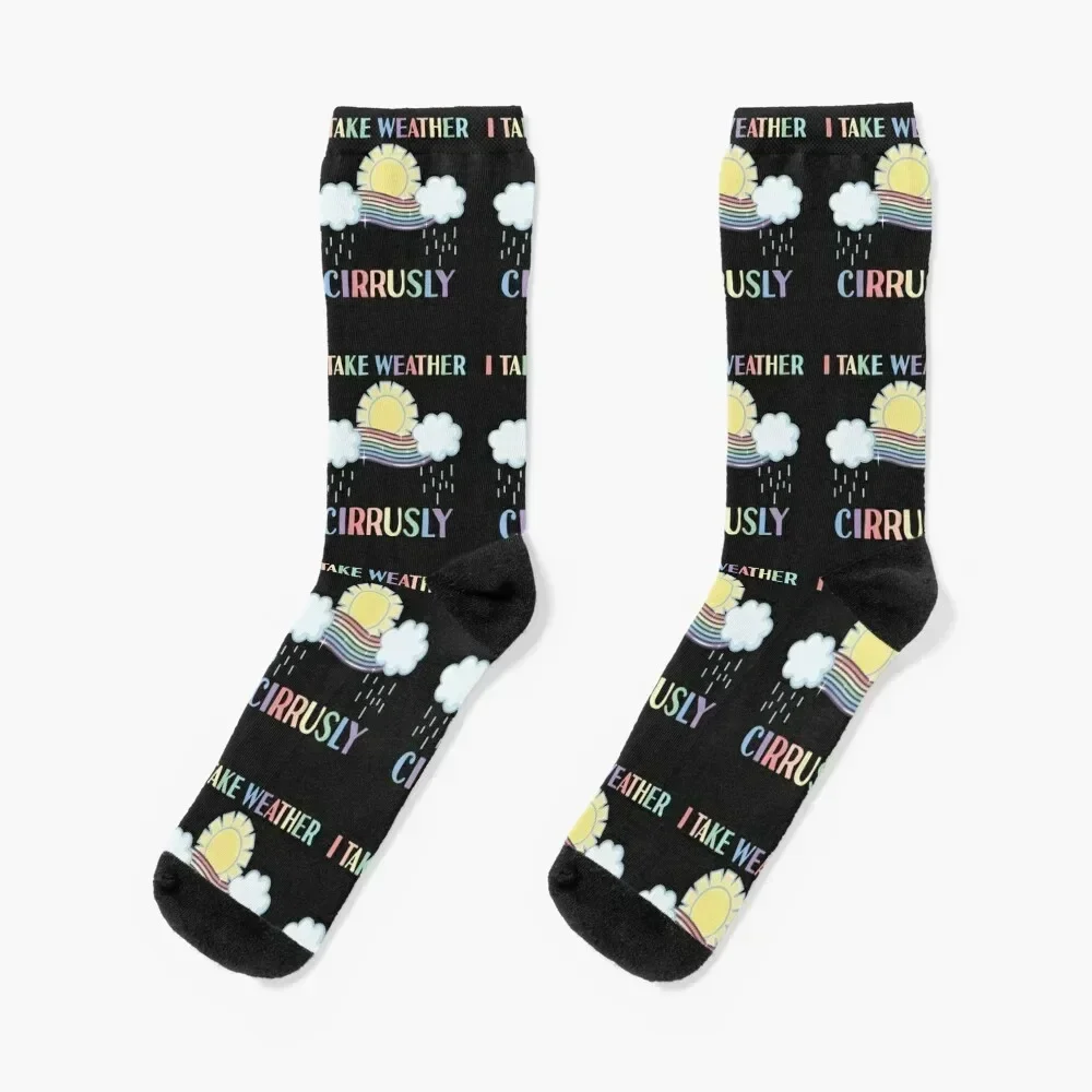 

I Take Weather Cirrusly Funny Meteorologist Meteorology Joke Socks winter thermal essential sport Mens Socks Women's