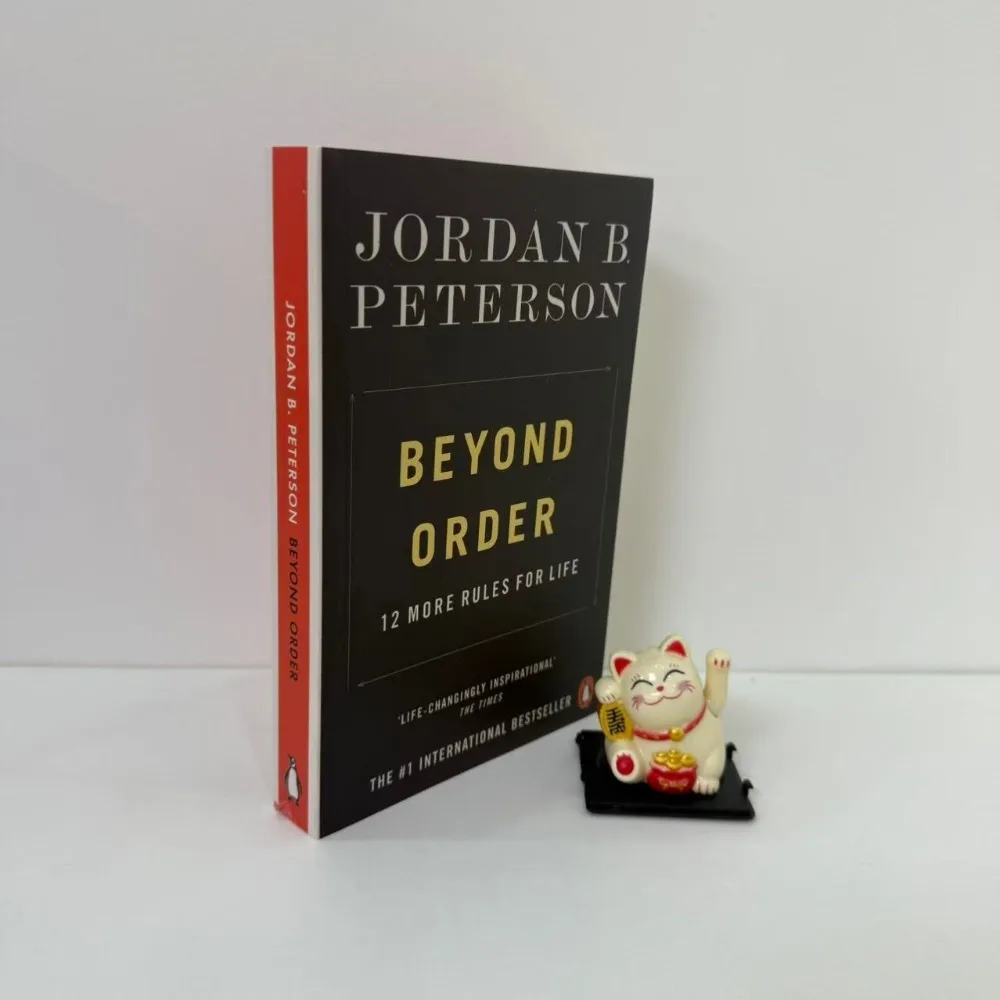 

Beyond Order by Jordan Peterson 12 More Rules for Life Balance Chaos & Order Modern Philosophy Guide Psychology & Meaning