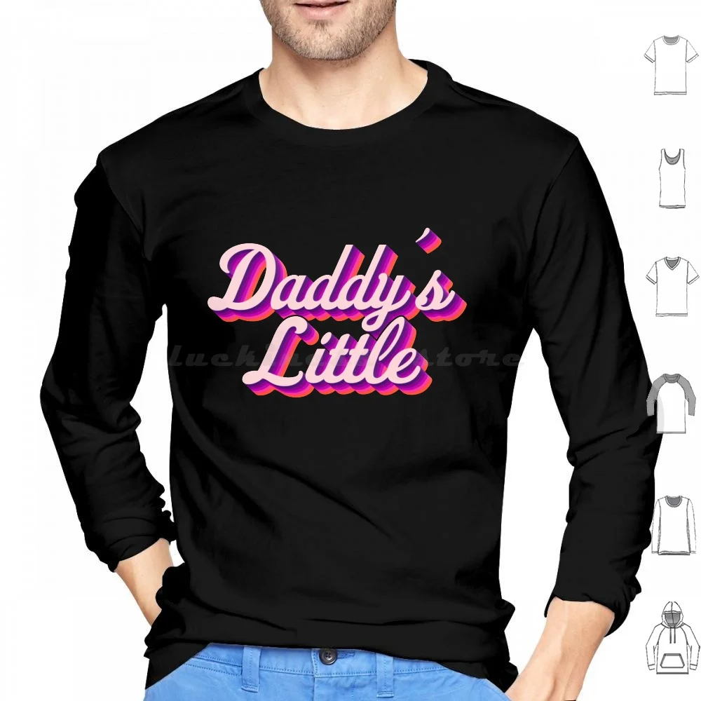 Ddlg Und Cgl Design Daddy Little Girl Hoodie cotton Long Sleeve Ddlg Little Girl Daddy Sub Dom Bdsm Dominatrix