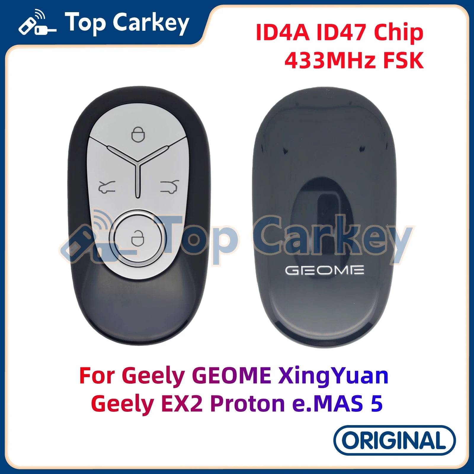 

TopCarkey Original Smart Remote Key ID4A ID47 Chip 433MHz for Geely GEOME XingYuan Geely EX2 Proton e.MAS 5