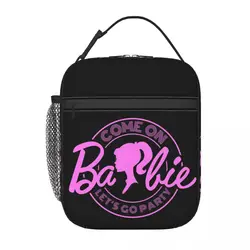 Custom Come On Barbie X Party Lunch Bag per le donne Cooler Thermal Insulated Lunch Box Kids School Children Tote Bags portatili