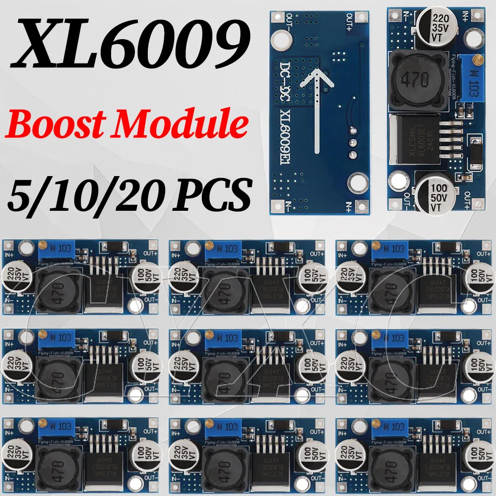 1-20PCS XL6009 4A Boost Converter Step Up Adjustable 15W 5-32V to 5-50V DC-DC Power Supply Module LM2577 Step-up Module