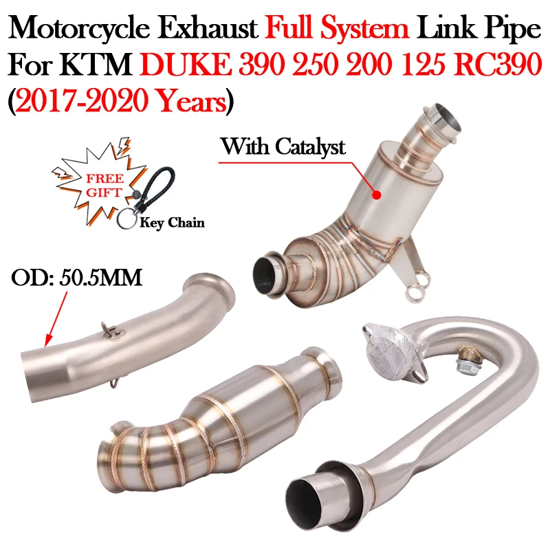 

Full System For KTM DUKE 390 250 200 125 RC390 2017 - 2020 Motorcycle Exhaust Front Middle Link Pipe Modify Catalyst Escape Moto