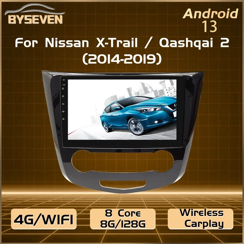 BySeven Android 13 Auto Radio For Nissan X-TRAIL X Trail T32 Qashqai 2 J11 2013-2017 Car Multimedia Player GPS Navigation Stereo