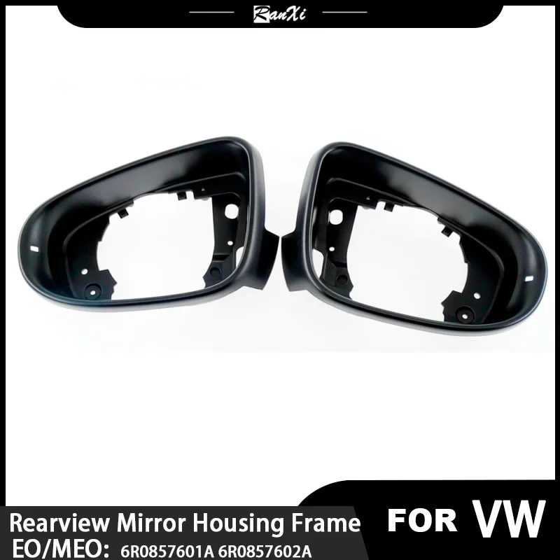 Automobile Rearview Mirror Housing Frame For VW Golf 6 MK6 6R0857601A 6R0857602A