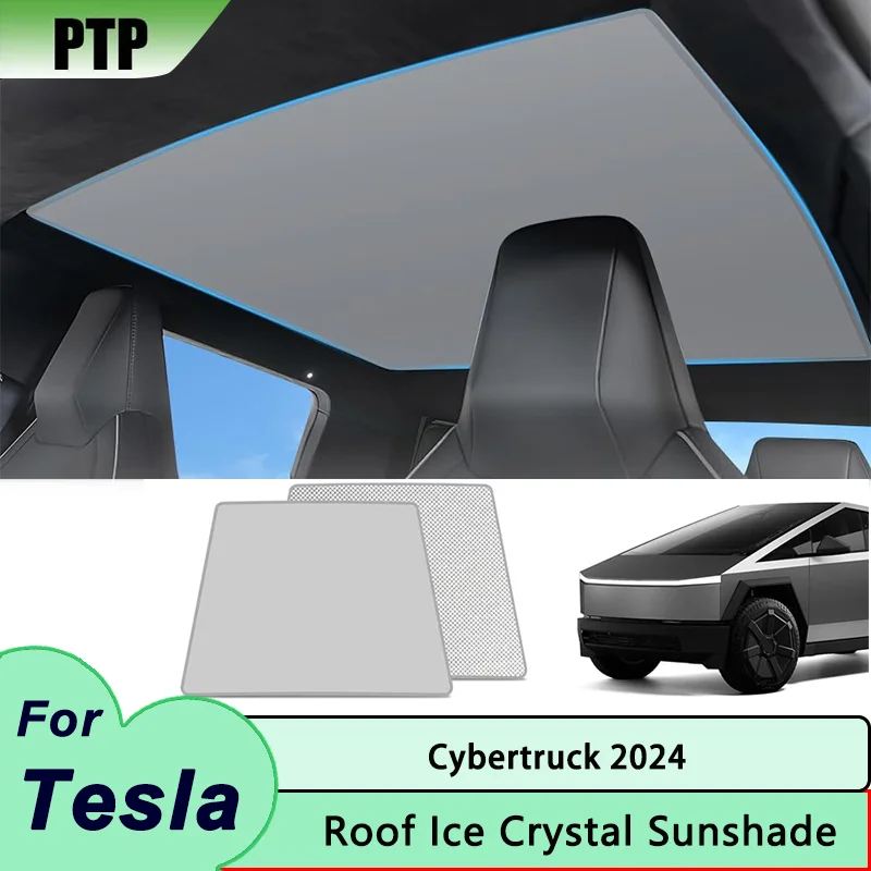 

For Tesla Cybertruck 2024 Roof Sunshade UV Protection Heat Insulation Glass Roof Ice Crystal Sunshade Cybertruck Car Accessories