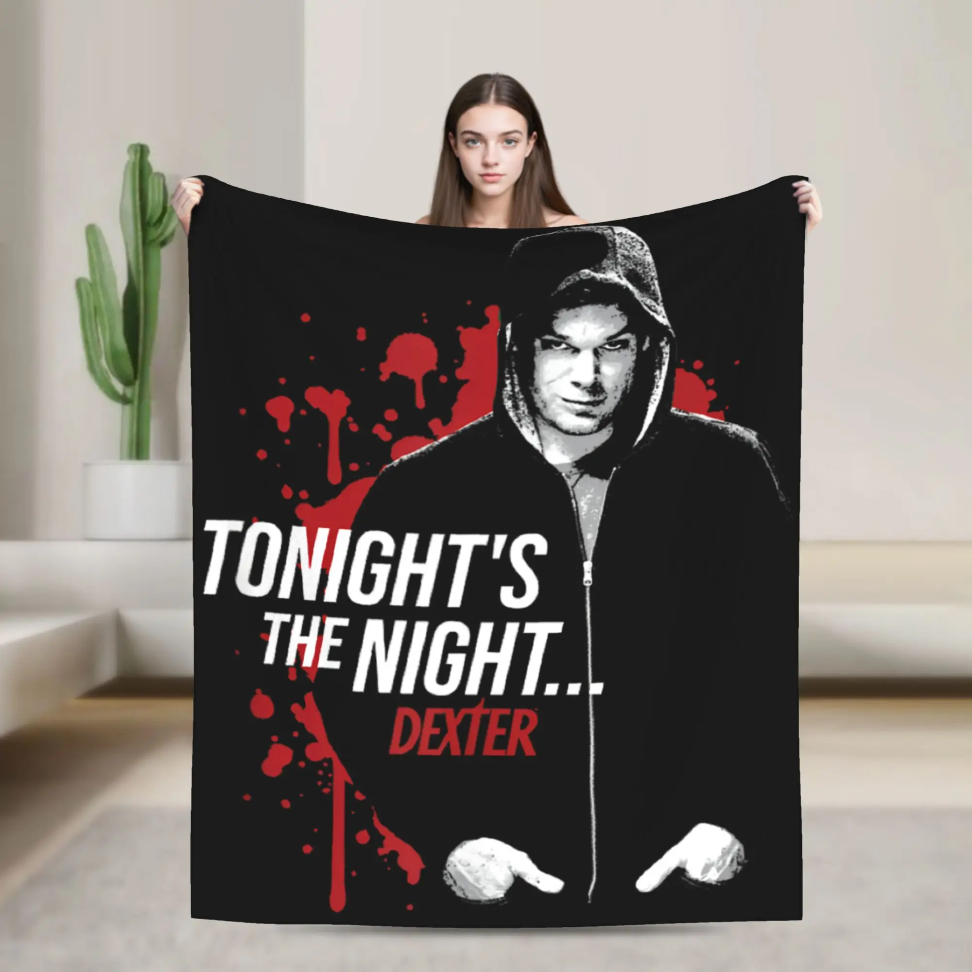 Dexter Morgan Tonights The Night... Blanket Velvet Horror Film Lightweight Thin Throw Blankets for Car Sofa Couch Bedspread