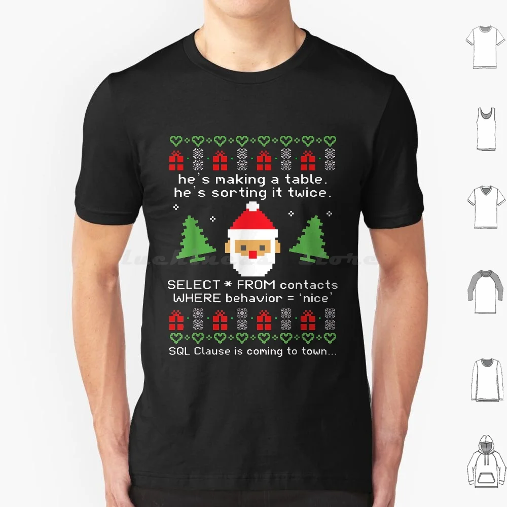 La cláusula Sql viene a la ciudad divertida camiseta navideña de algodón para hombres y mujeres DIY estampado Clause Sql vando a la ciudad base de datos de programación