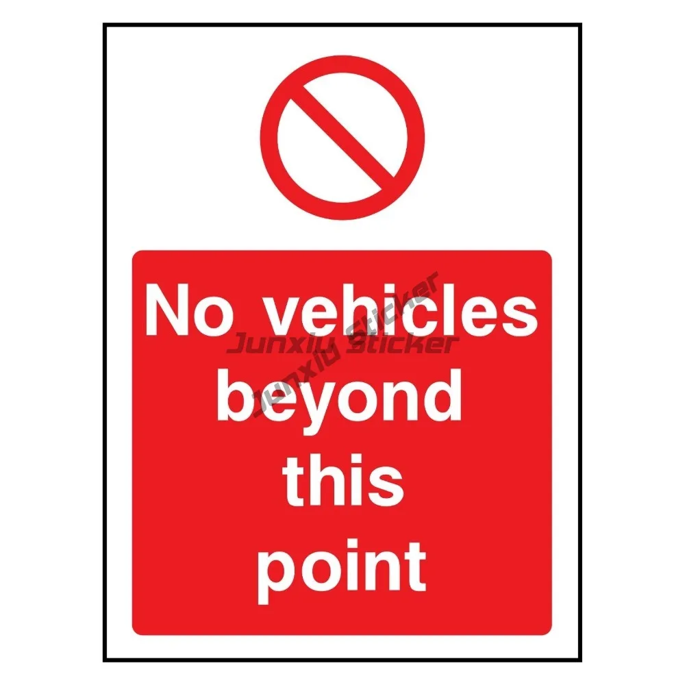 

No Vehicles Beyond This Point Sign Or Sticker Weatherproof Decal Stripe Oval Country Decals Creative