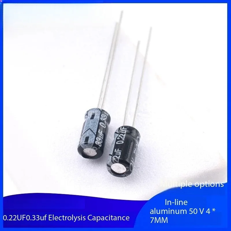 50PCS 0.22UF 0.33uf Direct Insert Aluminum Electrolytic Capacitor 50V Volume 4*7MM