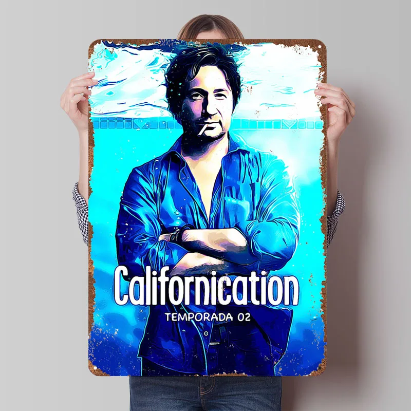 

Металлическая вывеска Californication 9, классический постер с фильмом, настенная художественная роспись, жесть, вывески на заказ для дома, комнаты, настенное искусство, кофе-бар, ретро