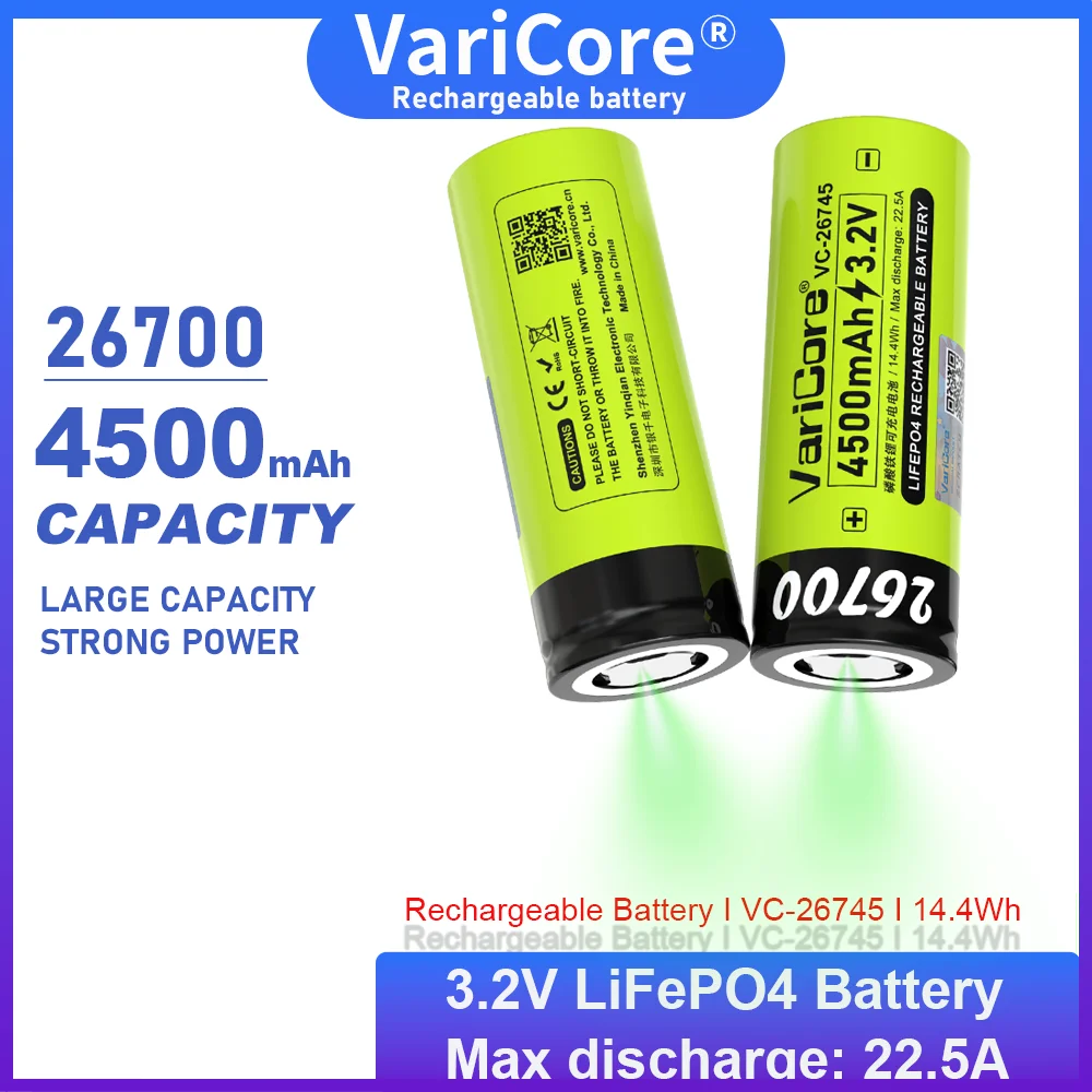 VariCore 3.2 فولت 26700 4500 مللي أمبير VC-26745 أقصى تفريغ 22.A LiFePO4 بطارية قابلة للشحن لمصباح يدوي الحفر بنك الطاقة الشمسية