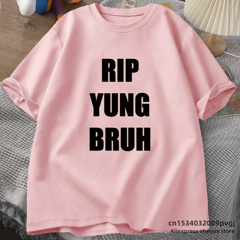 RIP YUNG BRUH T Shirt Lil Tracy Meme Peep T-shirt Funny Summer Cotton TShirt Tees Oversized T-Shirts Yung Lean Tees Streetwear