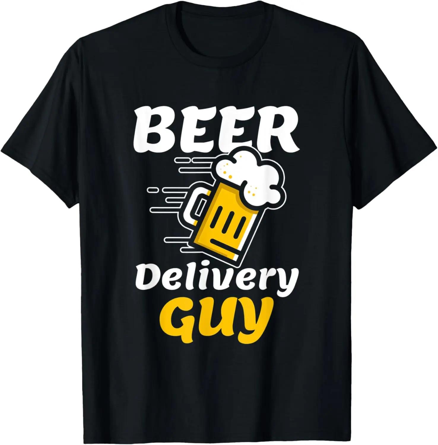 

Beer Delivery Guy Funny Fast Liquor Drinker Men's Casual Graphic T-Shirt
