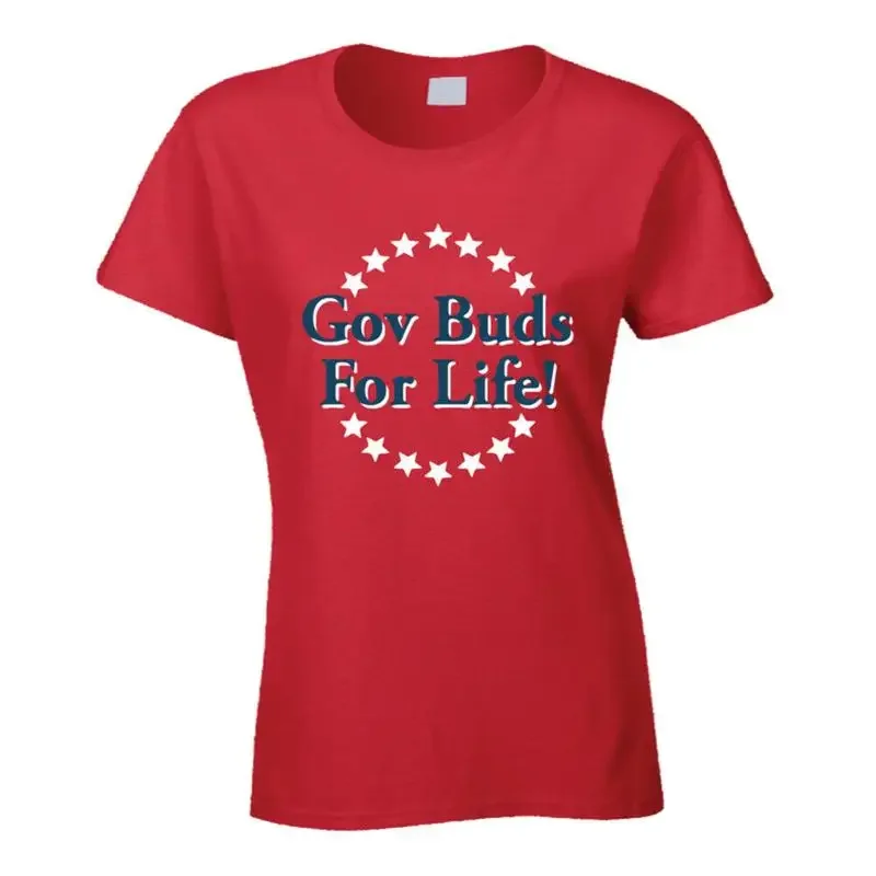 Gov Buds For Life Funny Parks and Recreation TV Show T Shirt