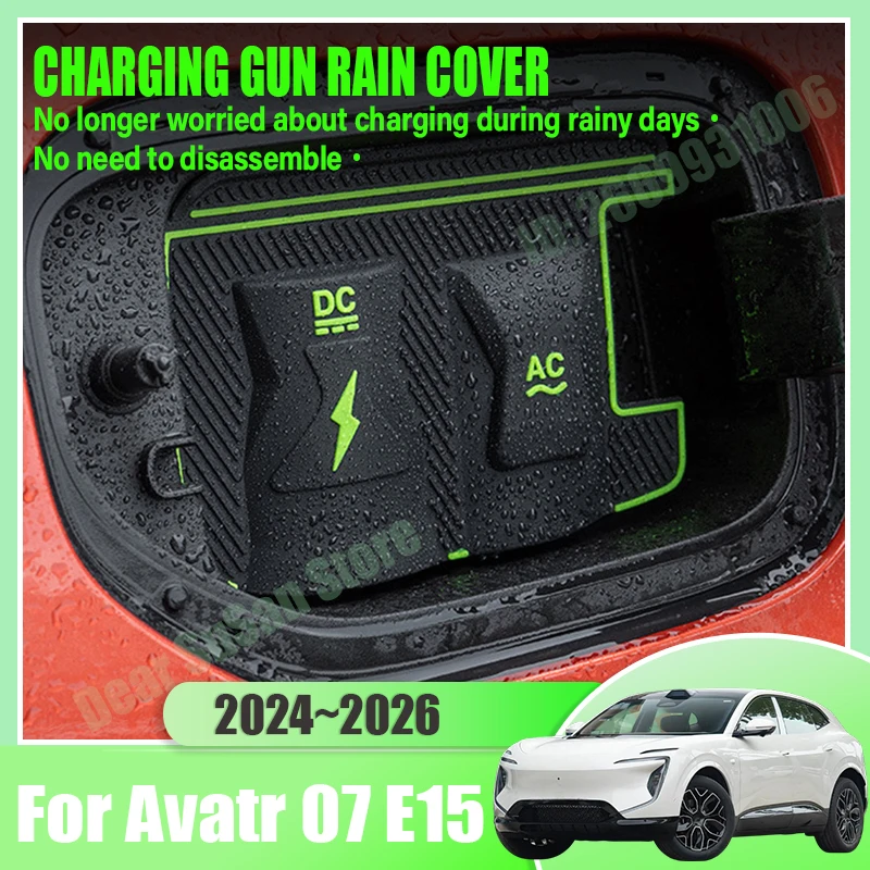 

EV Car Charging Rain Covers For Avatr 07 E15 2025 Accessories 2024~2026 Charging Gun Dustproof Waterproof Protection Cases Parts