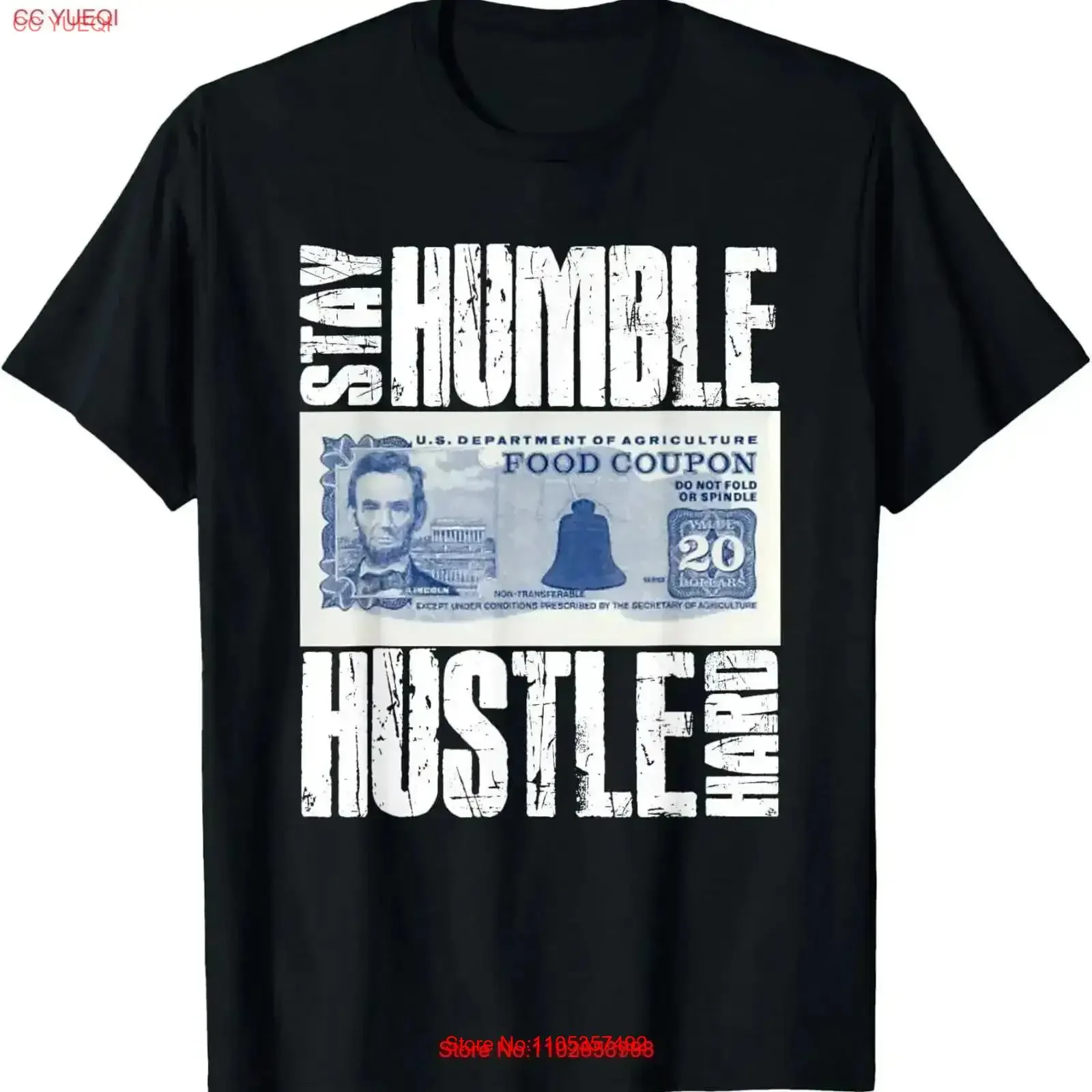 NEW Stay Humble Hustle Hard Food Stamp T Shirt vintage Washed Breathable Casual Stylish Unisex graphic Comfortable Slightly