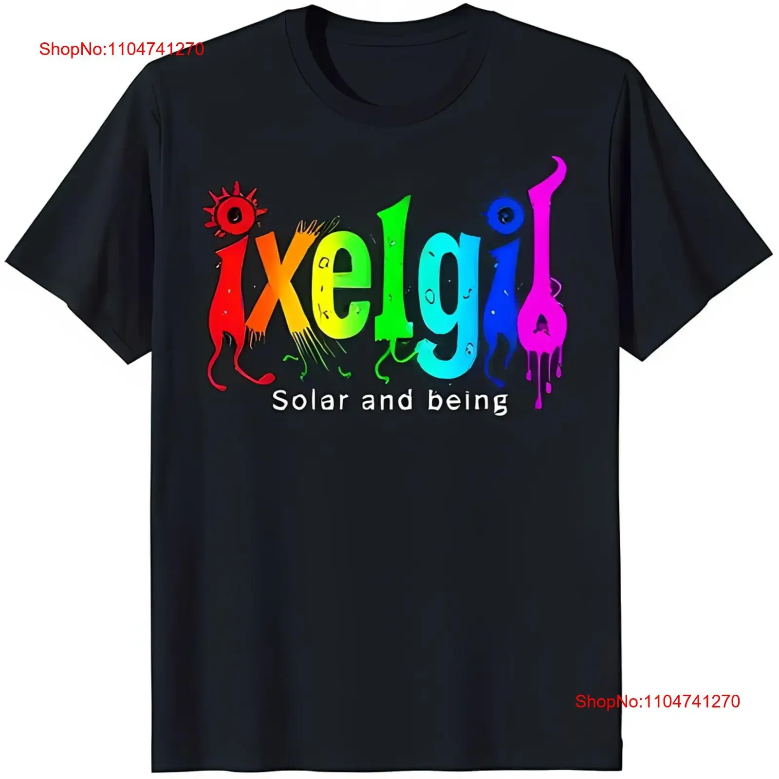 

Colorful Rainbow Drip Design Black T Shirt 'ixelgi' with 'Solar Being' Text vintage Washed streetwear Stylish Slightly