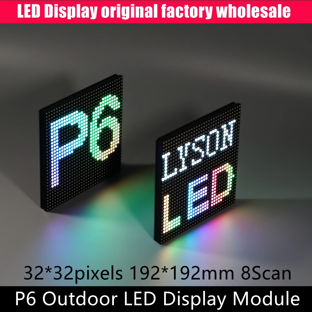 P6 Outdoor LED Module 192x192mm 32x32 Pixels 1/8 Scan SMD RGB Full Color For Outdoor Display Screen Video Wall