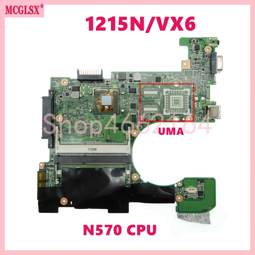 

1215N/VX6 With N570 CPU Notebook Mainboard For ASUS EEE PC 1215N/VX6 1215N 1215 Laptop Motherboard 100% Tested Working