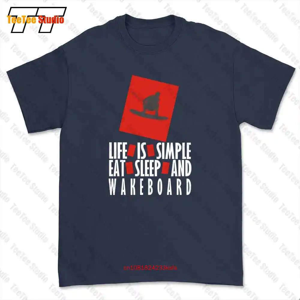 Life Is Simple Eat Sleep And Wakeboard T-shirt Tee ZBR9