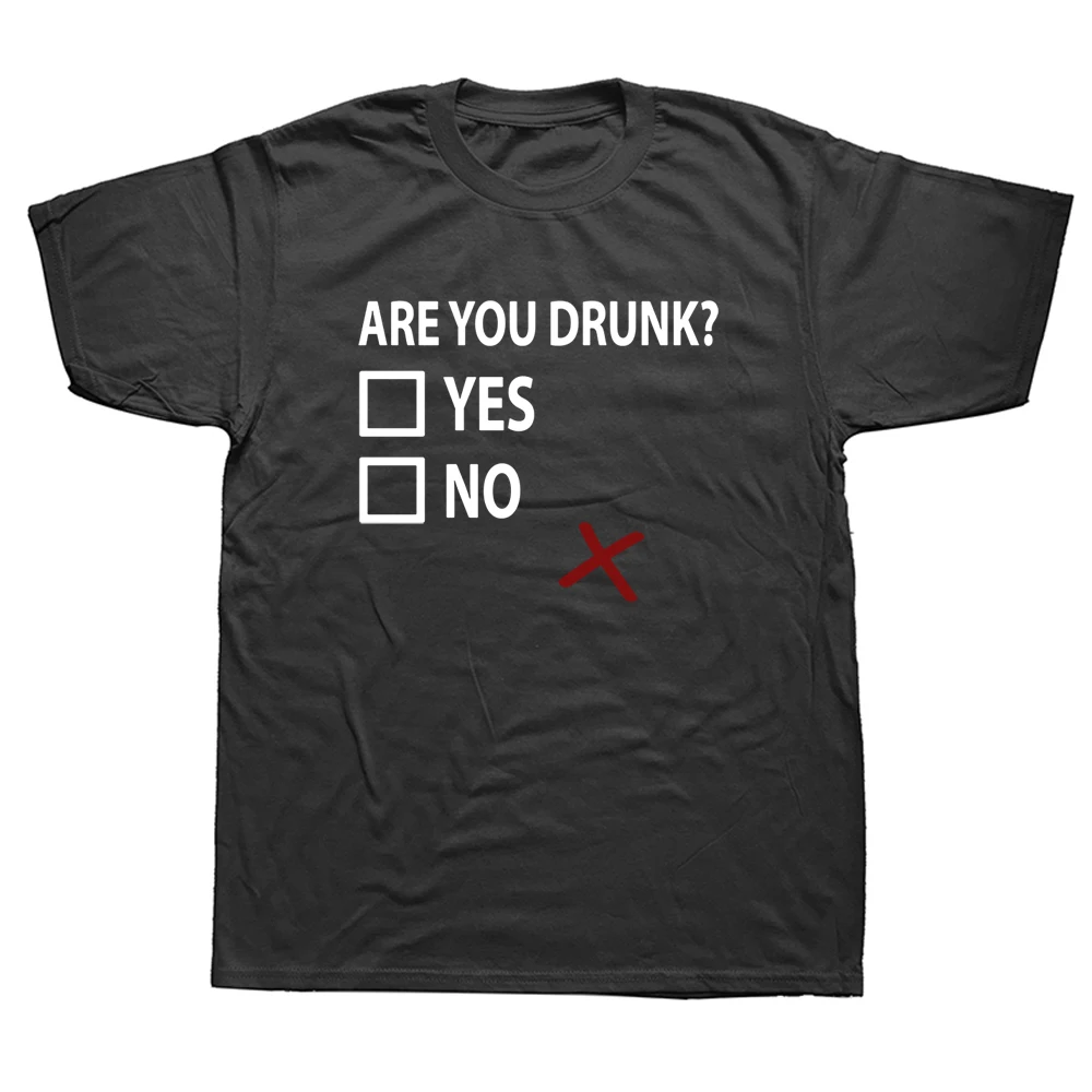 

Are You Drunk Funny Beer Wine Drinking T Shirt Graphic Cotton Streetwear Short Sleeve O-Neck Harajuku T-shirt MenF