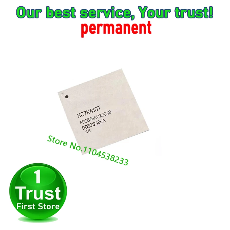 

1PCS/LOT XC7K410T-2FFG676I XC7K410T-2FFG900I XC7K70T-2FBG484I XC7K70T-2FBG676I BGA Trust First in stock