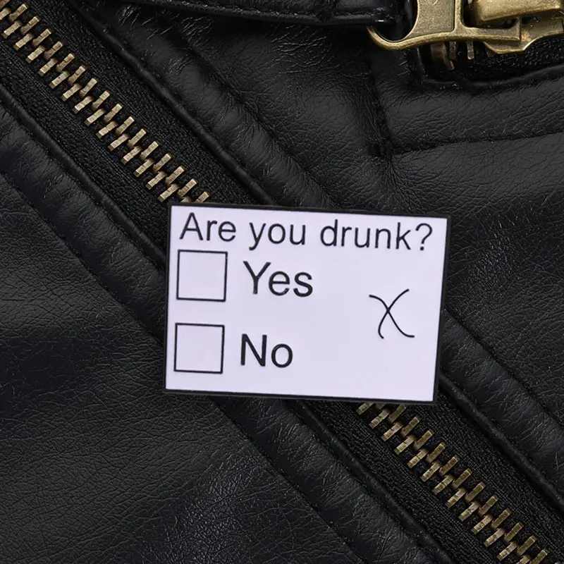 Are You Drunk Questionnaire Brooch Retro White Black Enamel Pin Yes No X Mark for Humor Lovers and Party Outfit Accessory