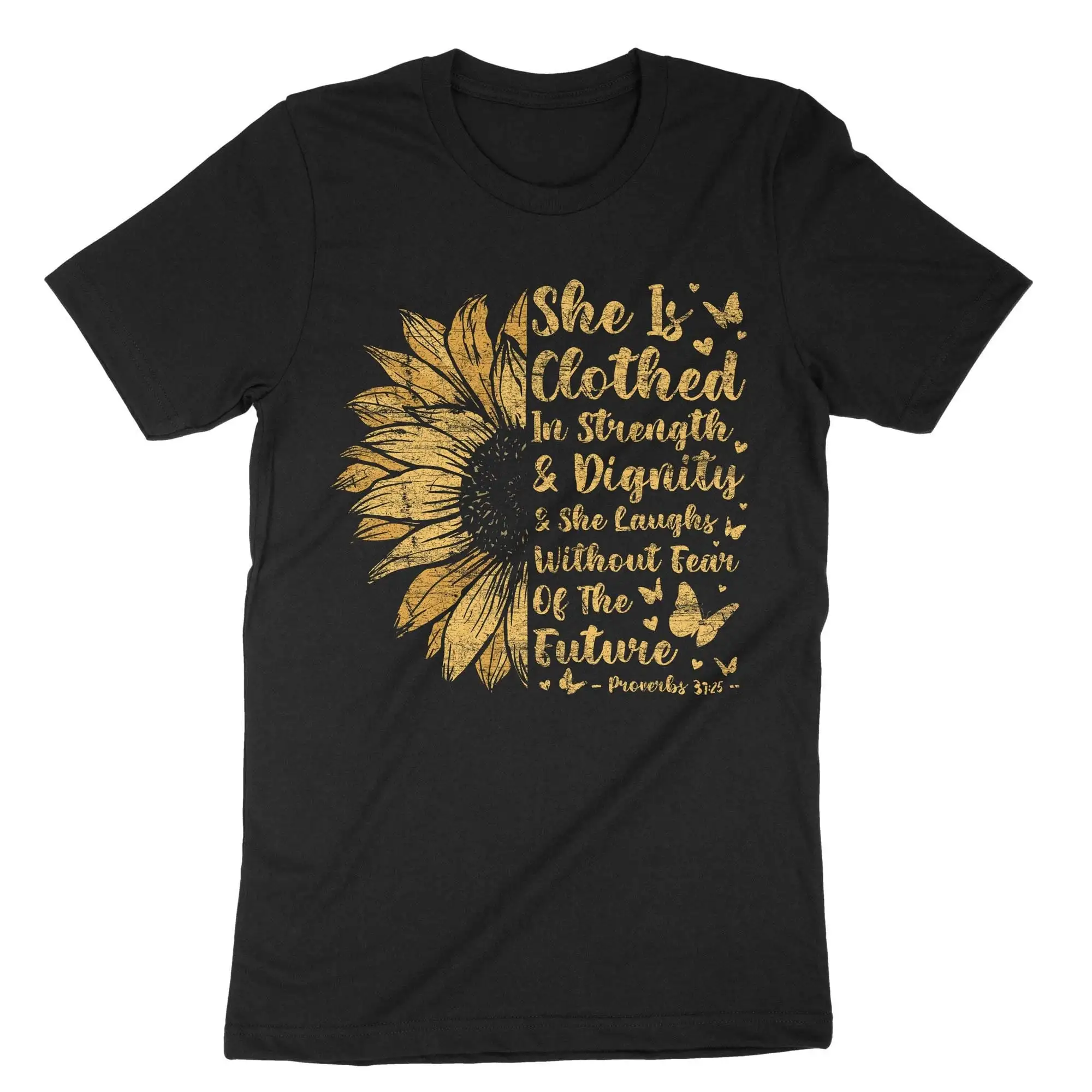 She Is Strong Christian T Shirt Sunflower Bible Verse FeminisT Trust In The Lord Pro Life Strength And Dignity