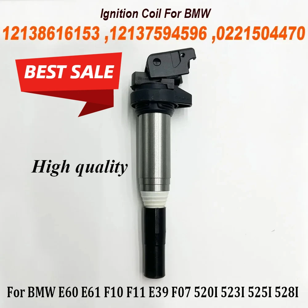 

Ignition Coil 12138616153 12137594596 0221504470 For BMW E60 E61 F10 F18 F11 E39 F07 520I 523I 525I X3 X5 Z4 High Quality