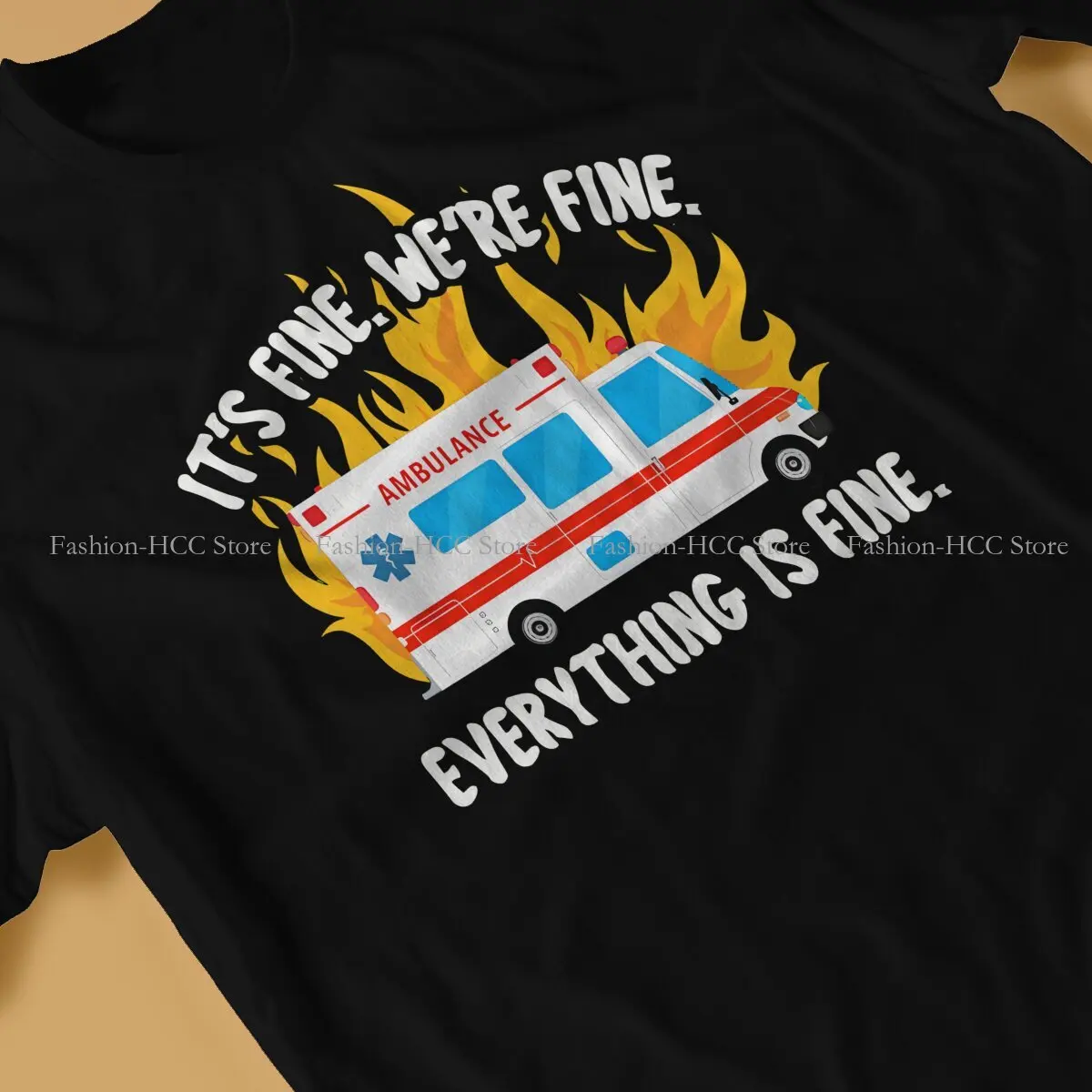 Ambulance Ambulances Crewneck TShirts EMT Paramedic EMS It\'s Fine We\'re Fine Crew Print Men\'s T Shirt Funny 6XL